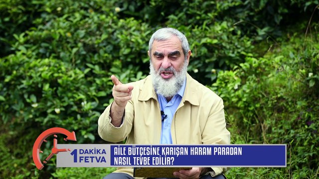 999) Aile bütçesine karışan haram paradan nasıl tevbe edilir? / Birfetva