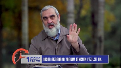 1020) Hasta Akrabaya Yardım Etmenin Fazileti Hk.? / Birfetva