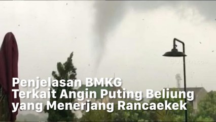 Penjelasan BMKG Terkait Angin Puting Beliung yang Menerjang Rancaekek