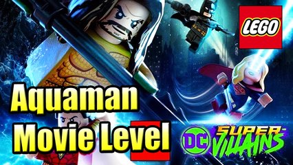 New AquaMan Movie Level part 2 {LEGO DC Super Villains}