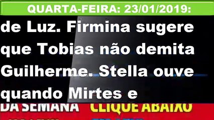 "O Sétimo Guardião" de 21 A 26 de Janeiro Resumo Semanal Completo 21/01/19 A 26/01/19