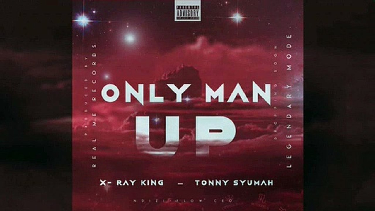 X-Ray King feat. Tonny Syumah - Only man up