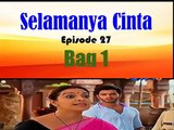 selamanya cinta episode 27 bag 1