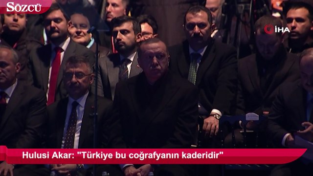 Hulusi Akar: Türkiye bu coğrafyanın kaderidir