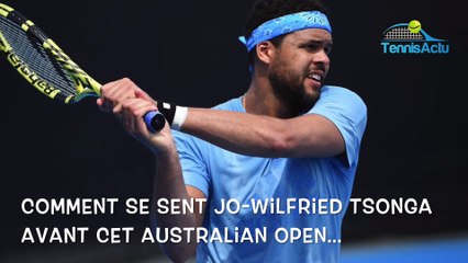 Open d'Australie 2019 - Jo-Wilfried Tsonga : "Andy Murray, on peut le remercier... !"