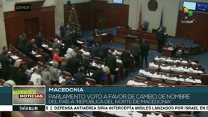 Macedonia: Congreso aprueba moción para cambio de nombre de país