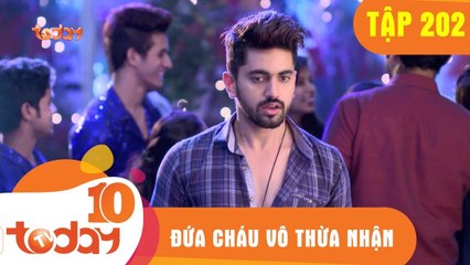 ĐỨA CHÁU VÔ THỪA NHẬN - TẬP 202 - Phần 3  -  TODAYTV