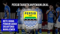 Pemain Lokal Jadi Target Utama Persib Bandung untuk Arungi Liga 1 2019 Bersama Miljan Radovic