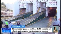 Bloco de Esquerda quer saber quais as políticas do PS em relação ao Transporte Marítimo de mercadorias na Madeira