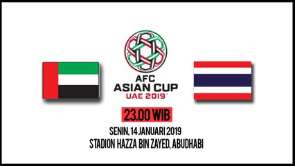 Jadwal Pertandingan Piala Asia 2019 Uni Emirat Arab Vs Thailand, Senin Pukul 23.00 WIB