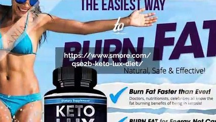 https://www.smore.com/qse2b-keto-lux-diet-reviews-pills