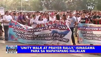 'Unity walk' at prayer rally, isinagawa para sa mapayapang halalan