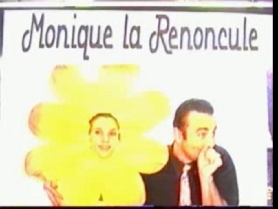 "Monique la renoncule"