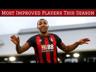 7 Most Improved Footballers This Season