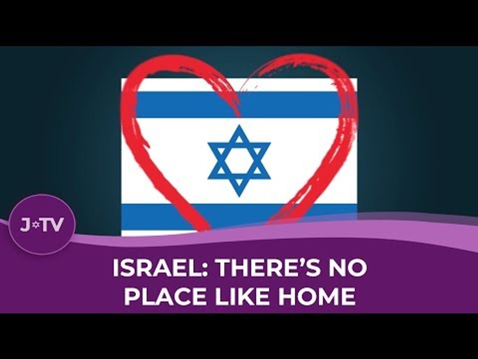 Israel: There's No Place Like Home
