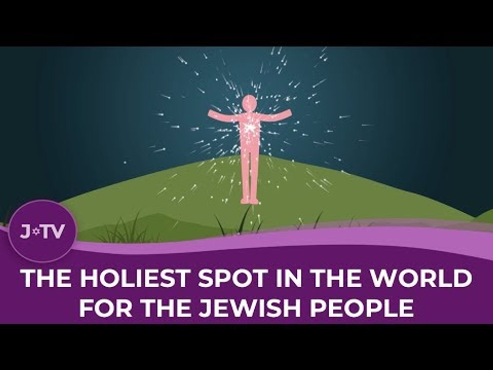 The Holiest Spot in the World for the Jewish People