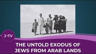 The Untold Exodus of Jews from Arab Lands