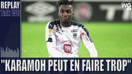 Yann Karamoh entre talent et inconstance I Girondins