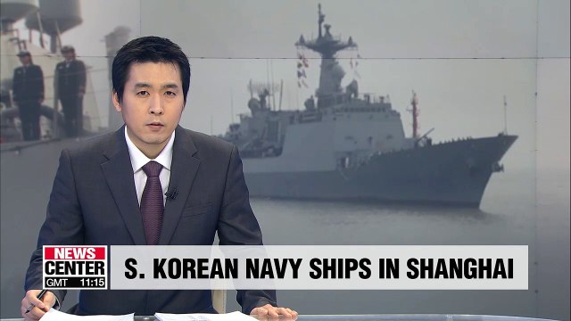 S. Korean navy in Shanghai for 100th anniversary of Korean provisional gov't