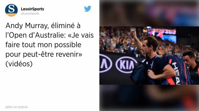 Open d'Australie: Éliminé en cinq sets au premier tour, Andy Murray dit adieu à Melbourne sur une séquence émotion