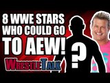 8 WWE Stars That Could Join AEW All Elite Wrestling! | WrestleTalk