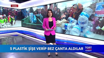 5 Plastik Şişe Verip Bez Çanta Aldılar