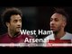 West Ham v Arsenal - Premier League Match Preview