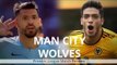 Manchester City v Wolves - Premier League Match Preview