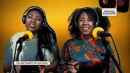 Tila & Tavelah's Cover of 'At Last' by Etta James!