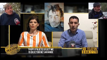 Pa Gjurmë- Deshmitë e banorëve të Sarandës për 45-vjeçarin që u gjet i pajetë:Fliste gegërisht