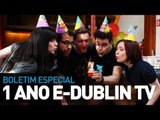 Boletim #7 - Erros de gravação, 1 ano de E-Dublin TV