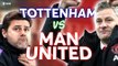Tottenham vs Manchester United PREMIER LEAGUE PREVIEW