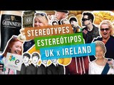 Estereótipos de Irlandeses e Britânicos - E-Dublin TV