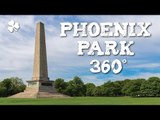 Uma volta em 360 graus pelo Phoenix Park - 360° Tour