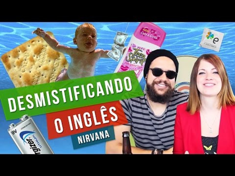 Desmistificando o inglês com Nirvana