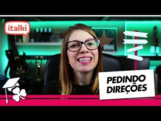 COMO PEDIR DIREÇÕES EM INGLÊS | E-Dublin Class #22