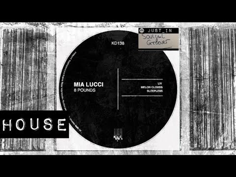 HOUSE: Mia Lucci - Melon Clouds [Kindisch]