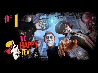 We Happy Few Gameplay Overview Part 1 (PS4) No Commentary