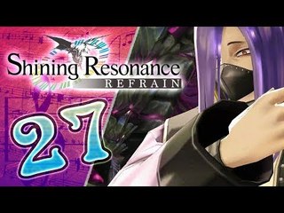 Shining Resonance Refrain Walkthrough Part 27 (PS4, XB1, Switch)  English - No Commentary 
