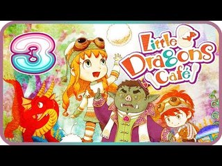 Little Dragons Café Walkthrough Part 3 Gameplay (PS4, Switch) Chapter 1