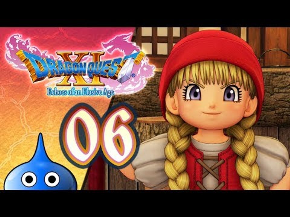 Dragon Quest XI: Echoes of an Elusive Age Walkthrough Part 6 (PS4) English - No Commentary