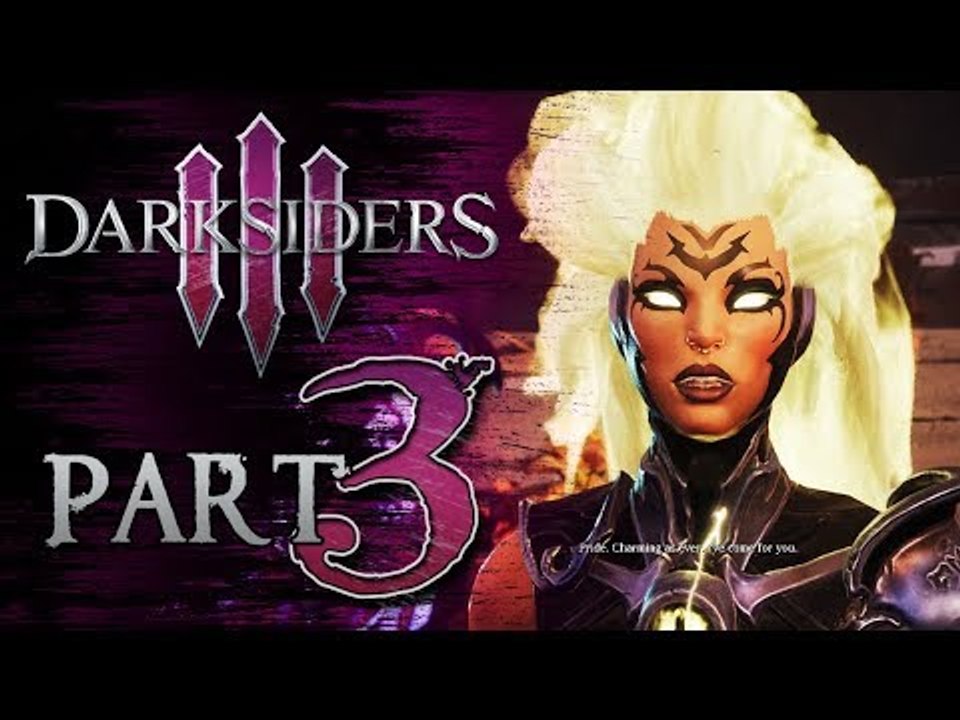Darksiders III Walkthrough Part 3 (PS4, XB1) Gameplay No Commentary
