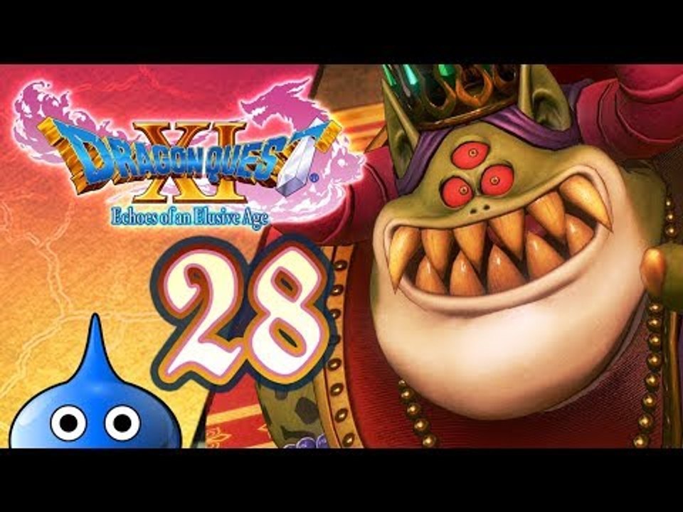 Dragon Quest XI: Echoes of an Elusive Age Walkthrough Part 28 (PS4) English - No Commentary