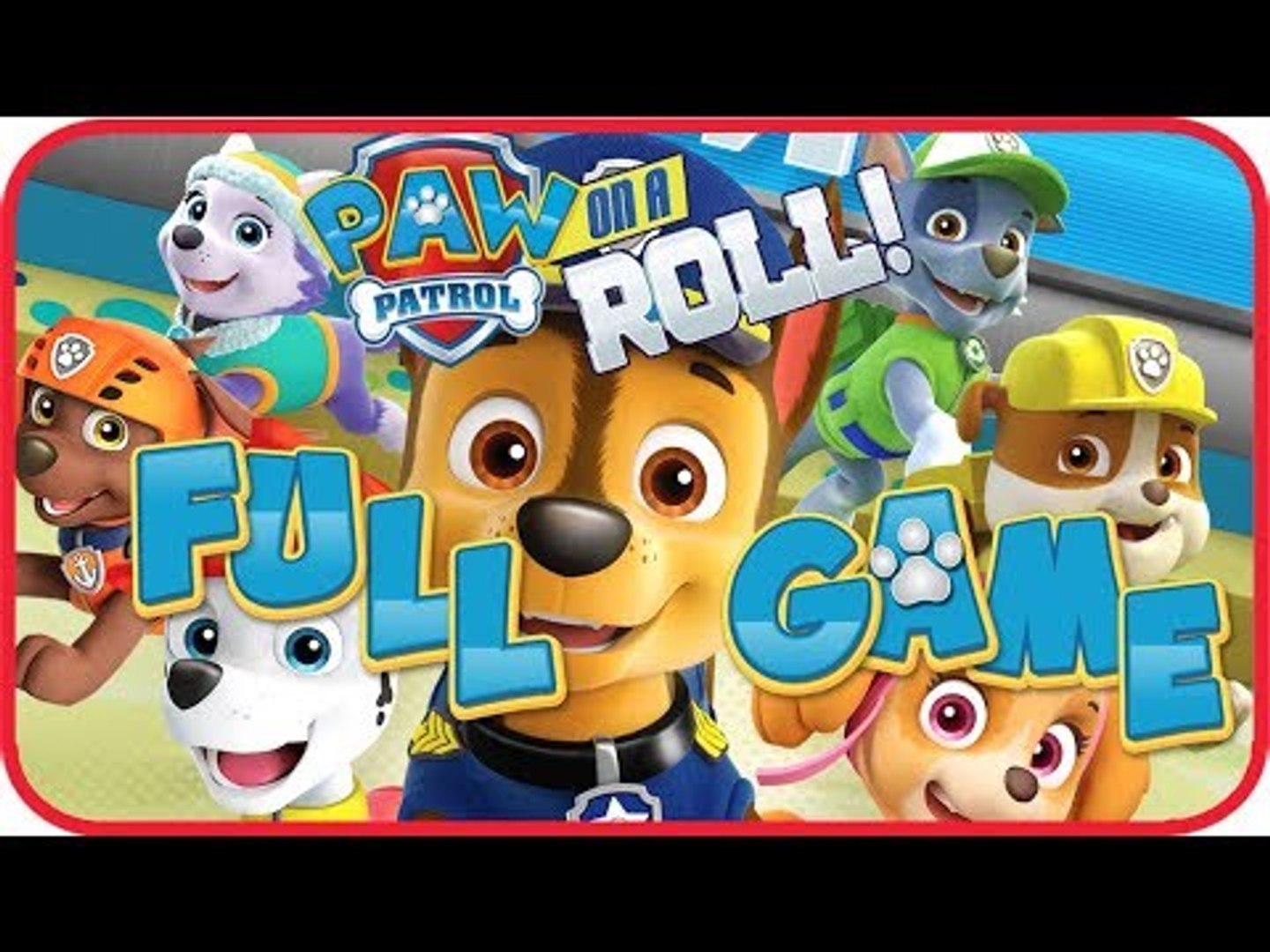 PAW Patrol: On a Roll Walkthrough FULL GAME Longplay (PS4, PC, XB1, Switch)  - video Dailymotion