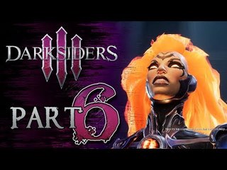 Darksiders III Walkthrough Part 6 (PS4, XB1) Gameplay No Commentary