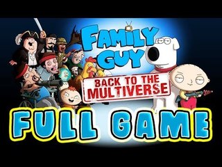 Family Guy: Back to the Multiverse FULL Movie GAME walkthrough Longplay (PS3, X360, PC)