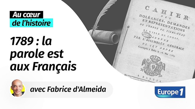 1789, l'année où les Français ont écrit leurs cahiers de doléances