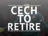 Petr Cech to retire at the end of the season