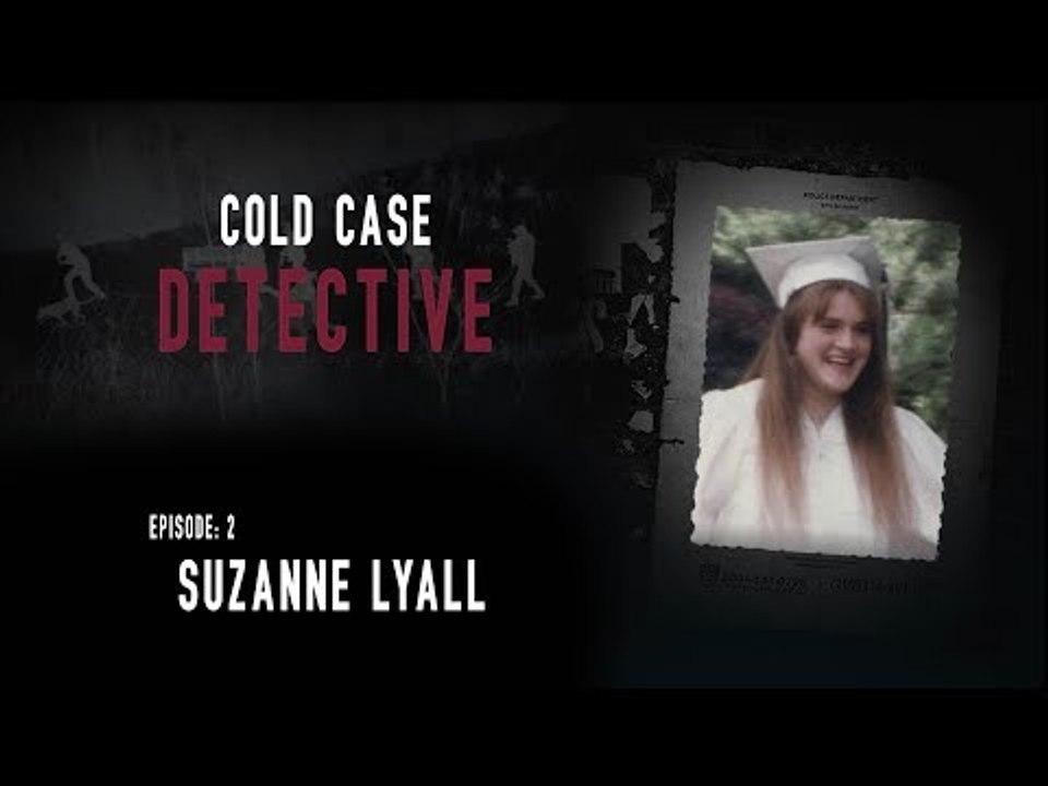 The Unsolved Disappearance of Suzanne Lyall...