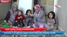 Karısına 7 yıl işkence yapan sanık hakkında mütalaa verildi